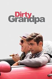 ดูหนังออนไลน์ Dirty Grandpa เดอร์ที แกรนปา เอ๊า!!! จริงป๊ะปู่