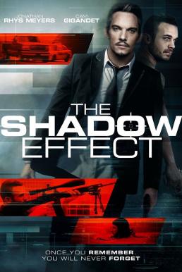 ดูหนังออนไลน์ฟรี The Shadow Effect คืนระห่ำคนเดือด