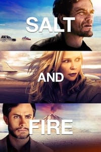 ดูหนังออนไลน์ SALT AND FIRE (2017) ผ่าหายนะ มหาภิบัติถล่มโลก