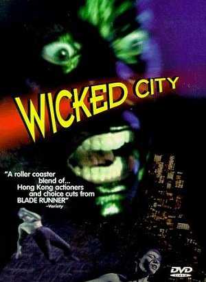ดูหนังออนไลน์ฟรี THE WICKED CITY (1992) เมืองหน้าขนใครจะโกนให้มันเกลี้ยง