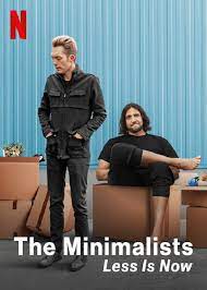 ดูหนังออนไลน์ฟรี The Minimalists Less Is Now (2021) มินิมอลลิสม์ ถึงเวลามักน้อย