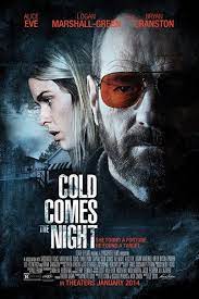ดูหนังออนไลน์ Cold Comes the Night (2013) คืนพลิกนรก