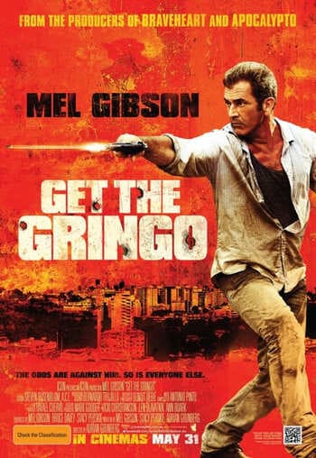 ดูหนังออนไลน์ Get The Gringo (2012) คนมหากาฬระอุ