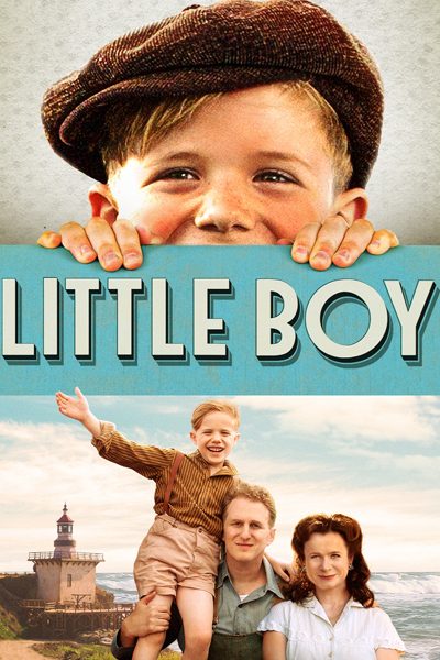 ดูหนังออนไลน์ฟรี Little Boy (2015) มหัศจรรย์ พลังฝันบันลือโลก