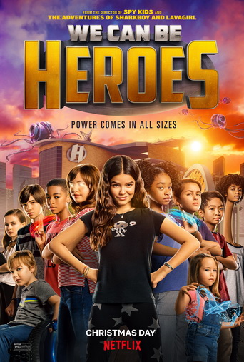 ดูหนังออนไลน์ [NETFLIX] We Can Be Heroes (2020) รวมพลังเด็กพันธุ์แกร่ง