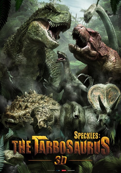 ดูหนังออนไลน์ฟรี Speckles The Tarbosaurus (2012) ฝูงไดโนเสาร์จ้าวพิภพ