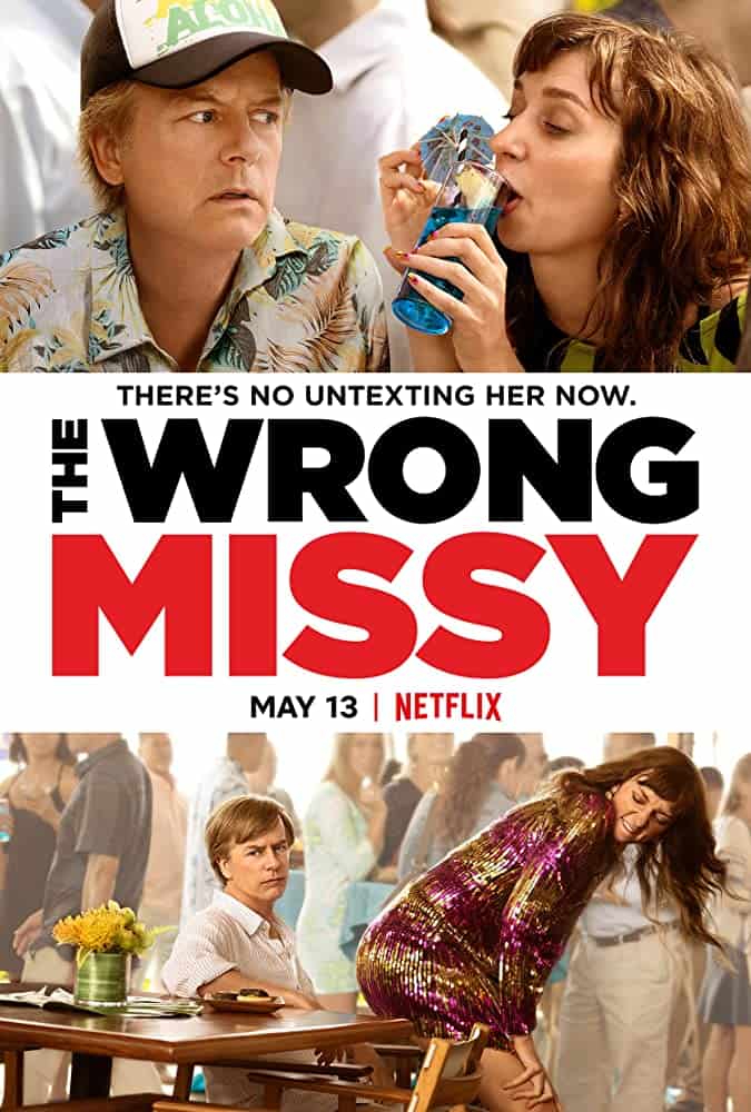 ดูหนังออนไลน์ The Wrong Missy (2020) มิสซี่ สาวในฝัน (ร้าย)