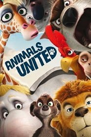 ดูหนังออนไลน์ฟรี Animal United (2010) แก๊งสัตว์ป่า ซ่าส์ป่วนคน