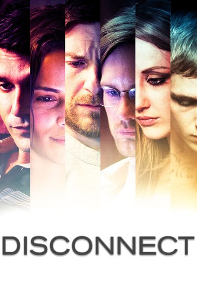 ดูหนังออนไลน์ฟรี Disconnect (2012) เครือข่ายโยงใยมรณะ