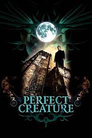 ดูหนังออนไลน์ฟรี Perfect Creature (2006) วันเผด็จศึก อสูรล้างโลก