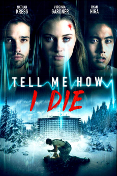 ดูหนังออนไลน์ฟรี Tell Me How I Die (2016) นิมิตมรณะ