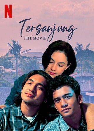 ดูหนังออนไลน์ฟรี Tersanjung- The Movie รักนี้ไม่มีสิ้นสุด