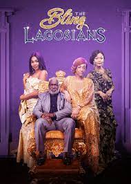 ดูหนังออนไลน์ฟรี The Bling Lagosians (2019) เพชรแห่งลากอส