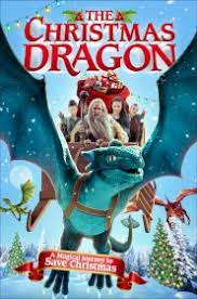 ดูหนังออนไลน์ฟรี The Christmas Dragon (2014) มังกรคริสต์มาส ผจญแดนมหัศจรรย์