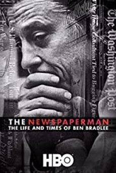 ดูหนังออนไลน์ The Newspaperman The Life and Times of Ben Bradlee (2017) หนังสือพิมพ์ชีวิตและเวลา ของ เบรดแบรดลี