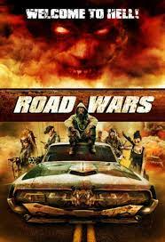 ดูหนังออนไลน์ฟรี Road Wars ซิ่งระห่ำถนน (2015)