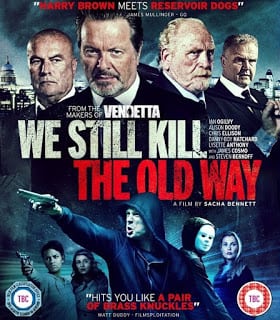 ดูหนังออนไลน์ฟรี We Still Kill the Old Way (2014) มาเฟียขย้ำนักเลง