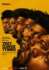 ดูหนังออนไลน์ฟรี They Cloned Tyrone โคลนนิงลวง ลับ ล่อ (2023)