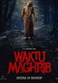 ดูหนังออนไลน์ WAKTU MAGHRIB (2023)
