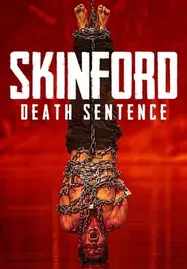 ดูหนังออนไลน์ Skinford Death Sentence (2023) สกินฟอร์ด เดธเซนเทน