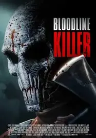 ดูหนังออนไลน์ฟรี BLOODLINE KILLER (2024) บลัดไลน์คิลเลอร์